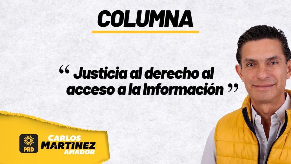 Carlos Martínez Amador busca justicia al derecho de acceso a la información